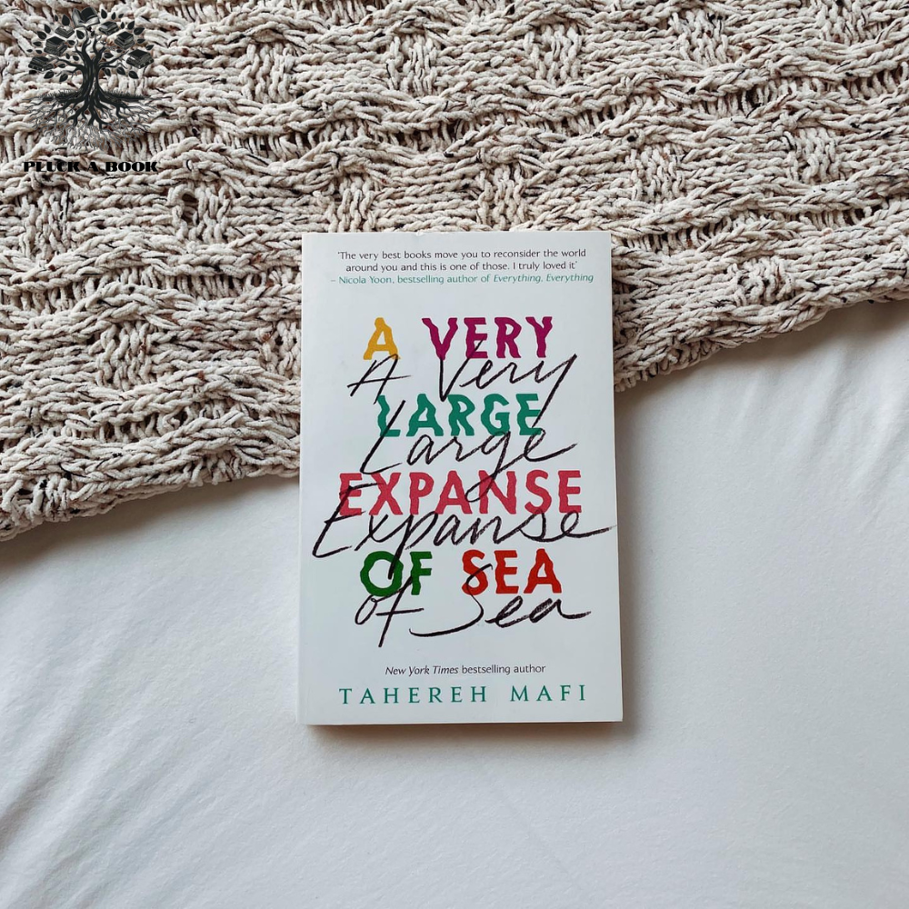 A VERY LARGE EXPANSE OF SEA by Tahereh Mafi