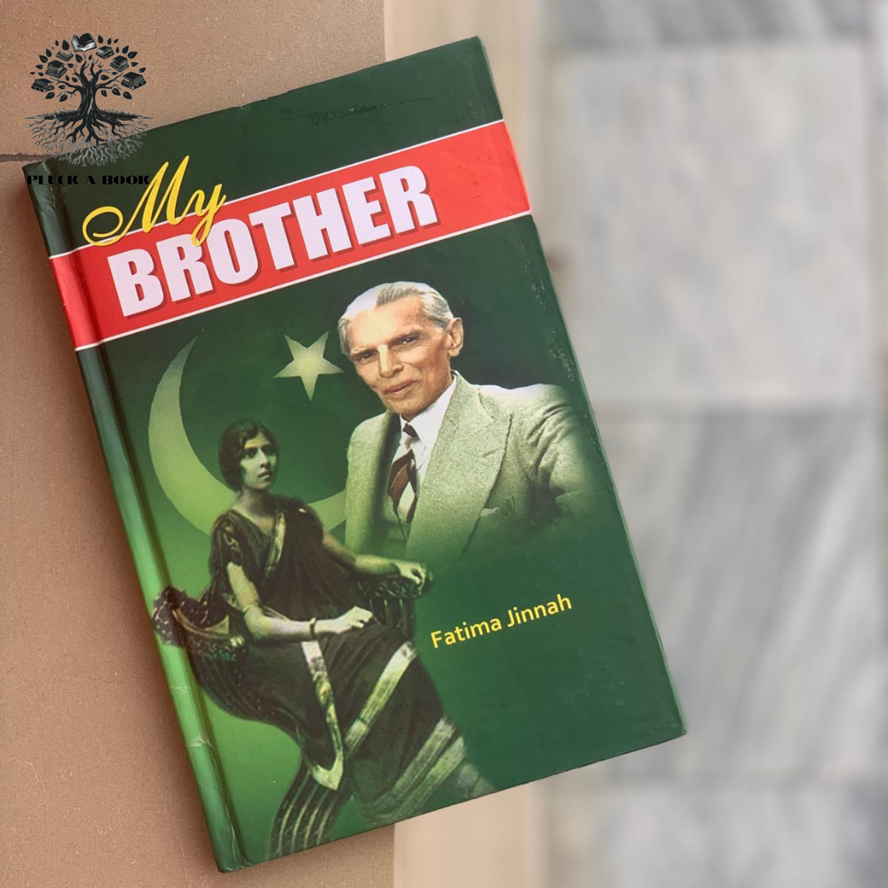 MY BROTHER by Fatima Jinnah