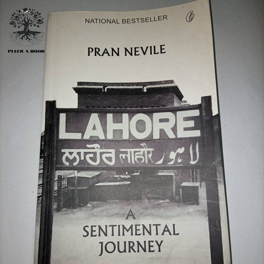 LAHORE: A Sentimental Journey by Pran Nevile