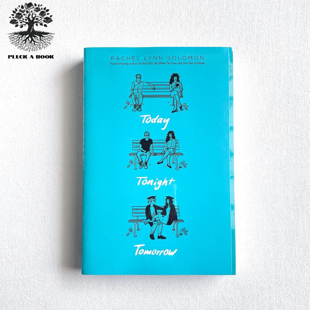 TODAY TONIGHT TOMORROW by Rachel Lynn Solomon