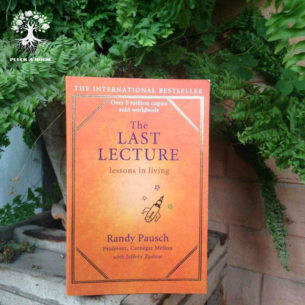 THE LAST LECTURE by Jeffrey Zaslow and Randy Pausch