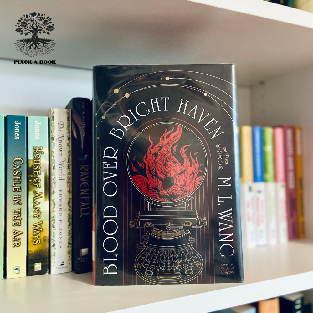 BLOOD OVER BRIGHT HAVEN: A NOVEL by M. L. Wang