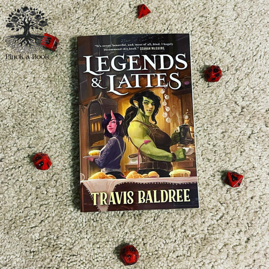 LEGENDS and LATTES by Travis Baldree
