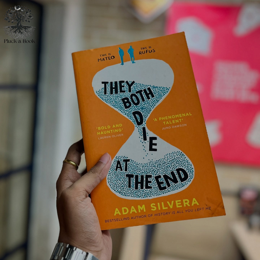 THEY BOTH DIE AT THE END: They Both Die At The End series (Book 1) by Adam Silvera