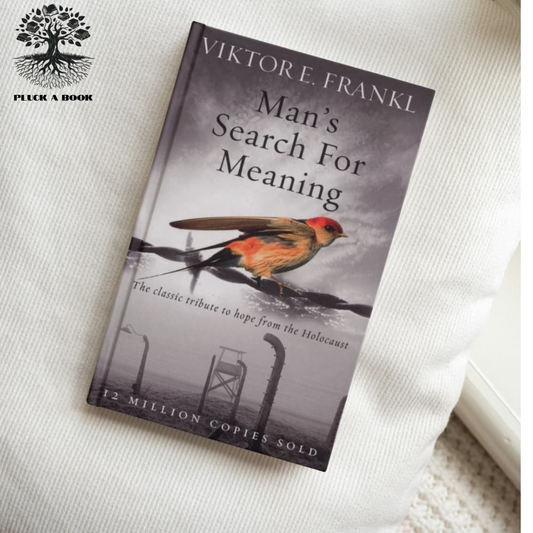 MAN'S SEARCH FOR MEANING by Viktor E. Frankl