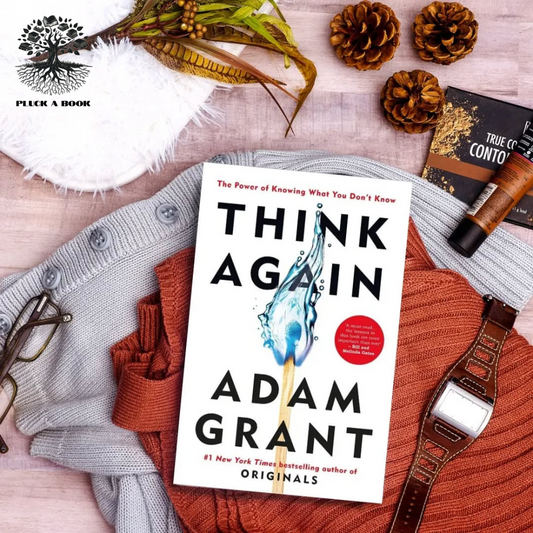 THINK AGAIN by Adam Grant