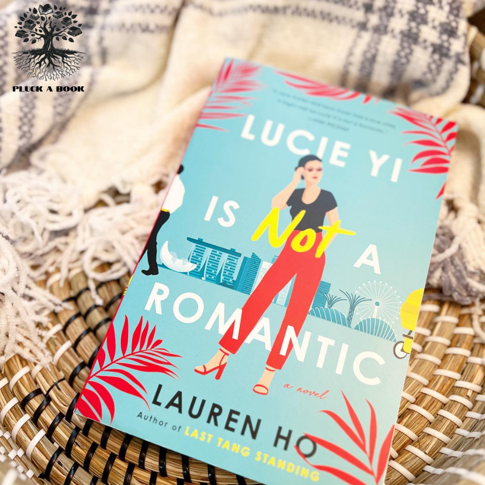 LUCIE YI IS NOT A ROMANTIC by Lauren Ho