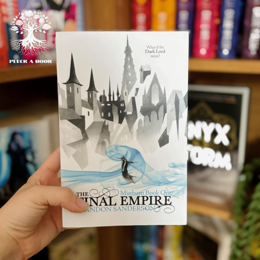 THE FINAL EMPIRE: The Mistborn Series (Book 1) by Brandon Sanderson