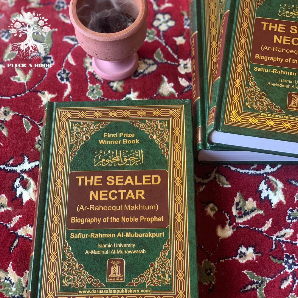 THE SEALED NECTAR by Sheikh Safi-ur-Rahman al-Mubarkpuri