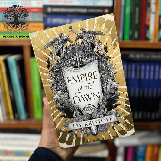 EMPIRE OF THE DAWN: BOOK THREE by Jay Kristoff
