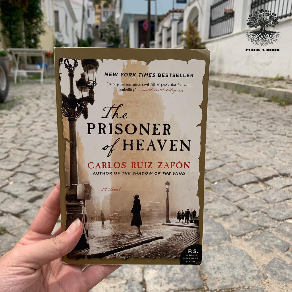 THE PRISONER OF HEAVEN: The Cemetery Of Forgotten Series (Book 3) by Carlos Ruiz Zafon