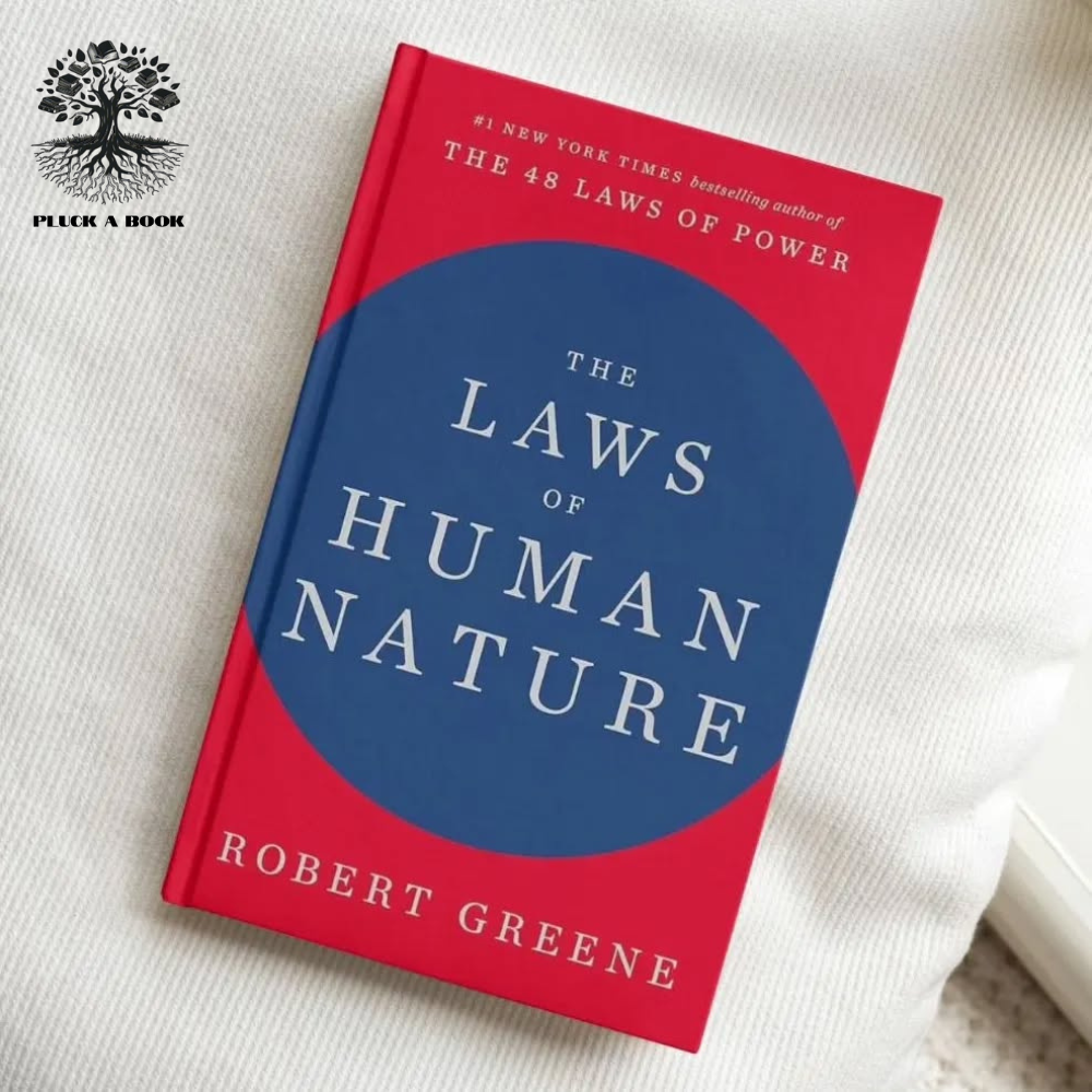 THE LAWS OF HUMAN NATURE by Robert Greene – Pluck a Book