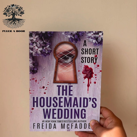 THE HOUSEMAID'S WEDDING: A SHORT STORY by Freida McFadden