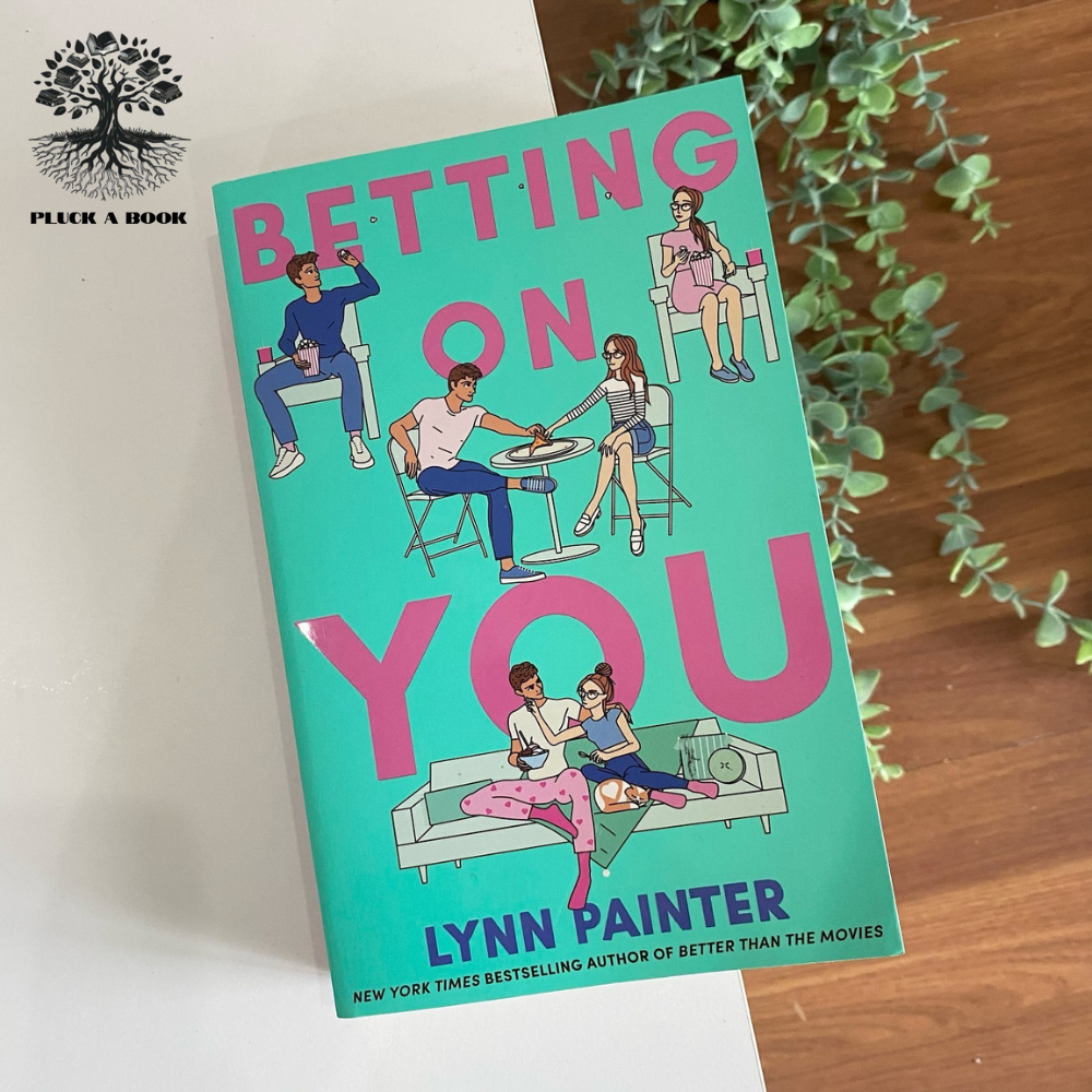 BETTING ON YOU by Lynn Painter