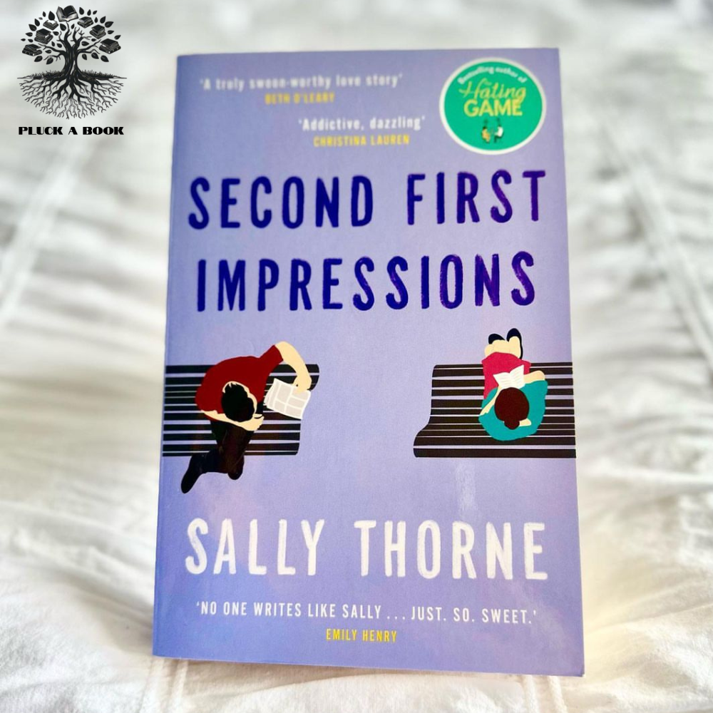 SECOND FIRST IMPRESSIONS by Sally Thorne