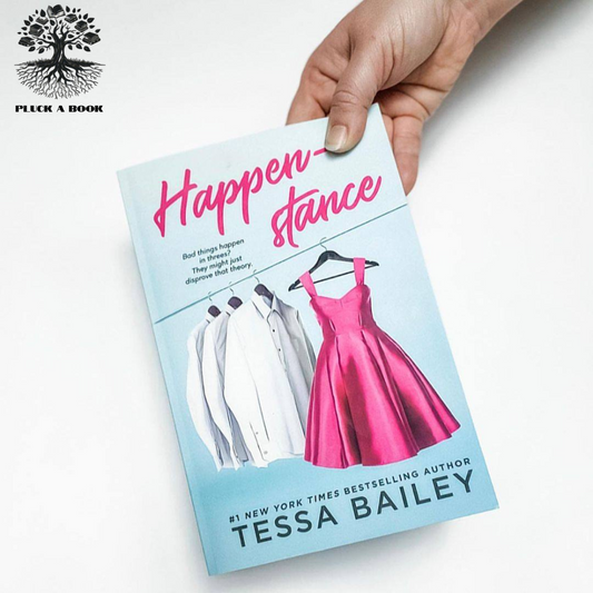 HAPPENSTANCE by Tessa Bailey