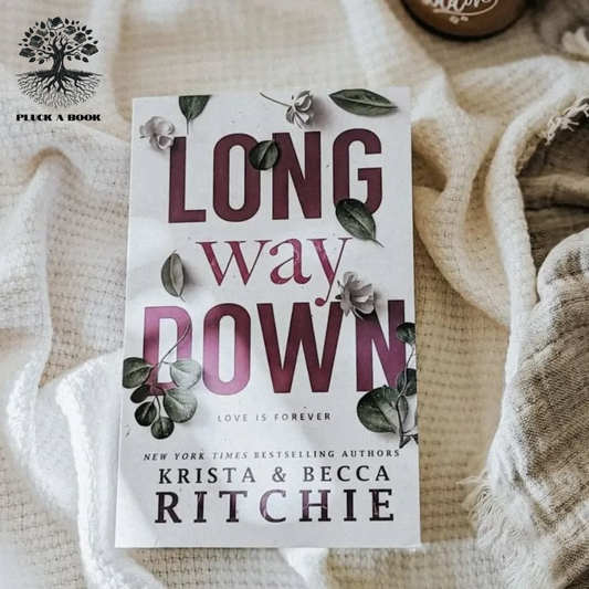 LONG WAY DOWN: Addicted Series (Book 9) by Krista Ritchie