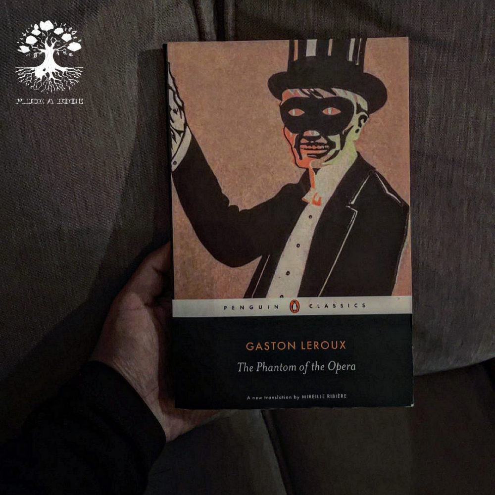 THE PHANTOM OF THE OPERA by Gaston Leroux
